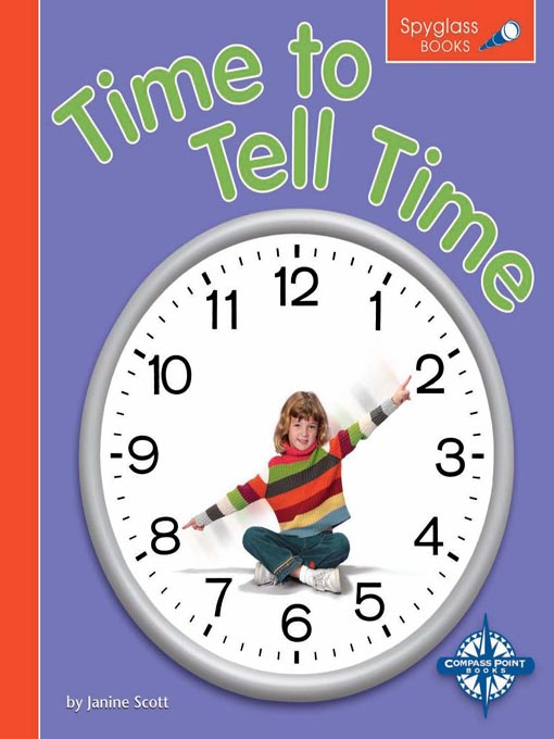 Title details for Time to Tell Time by Janine Scott - Available